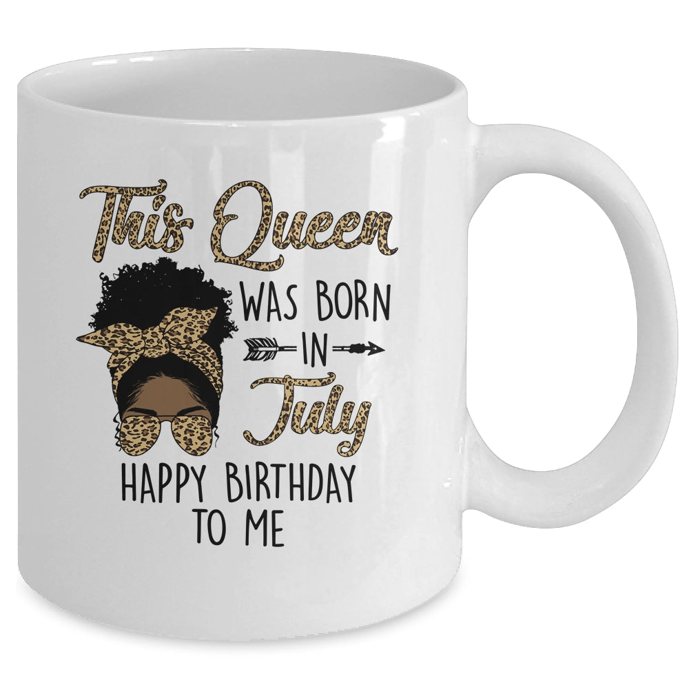 Queen Was Born In July Black Girl Birthday Mothers Day Mug | teecentury