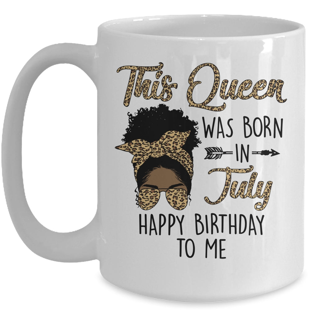 Queen Was Born In July Black Girl Birthday Mothers Day Mug | teecentury