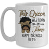 Queen Was Born In June Black Girl Birthday Mothers Day Mug | teecentury