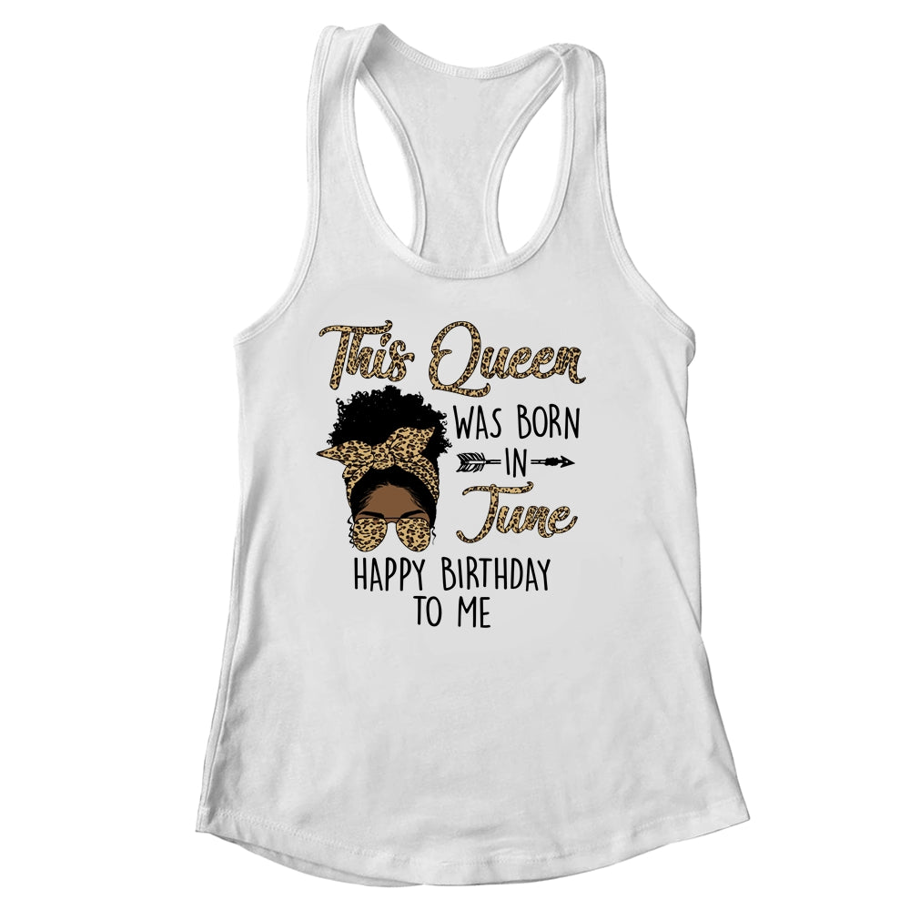 Queen Was Born In June Black Girl Birthday Mothers Day Shirt & Tank Top | teecentury