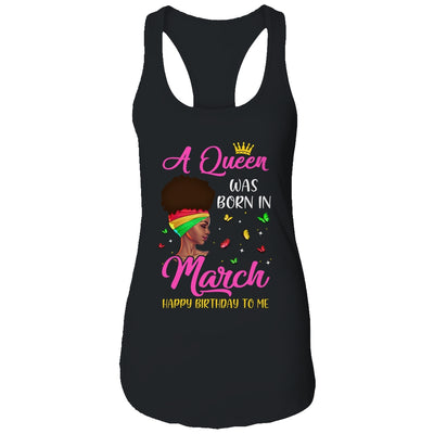 Queen Was Born In March Birthday Girl Black Women African T-Shirt & Tank Top | Teecentury.com