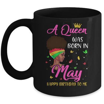 Queen Was Born In May Birthday Girl Black Women African Mug Coffee Mug | Teecentury.com