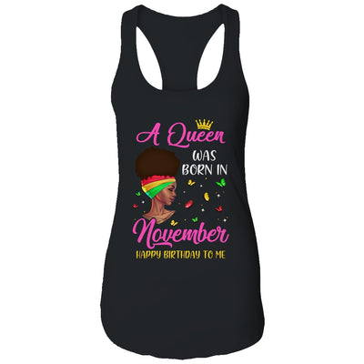 Queen Was Born In November Birthday Girl Black Women African T-Shirt & Tank Top | Teecentury.com