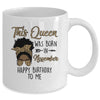 Queen Was Born In November Black Girl Birthday Mothers Day Mug | teecentury
