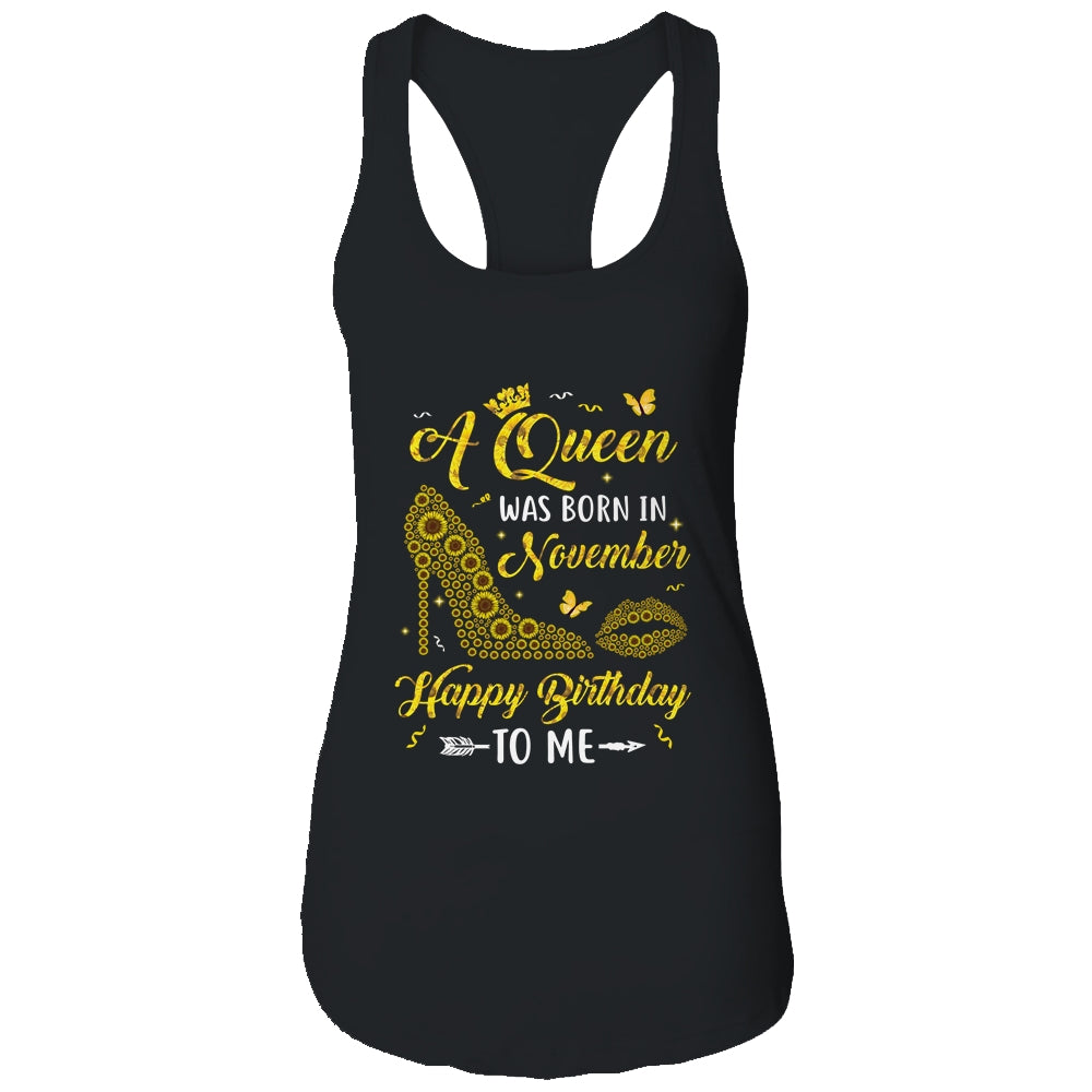 Queen Was Born In November Sunflower Women Birthday Gifts T-Shirt & Tank Top | Teecentury.com