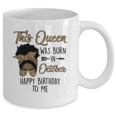 Queen Was Born In October Black Girl Birthday Mothers Day Mug | teecentury