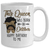Queen Was Born In October Black Girl Birthday Mothers Day Mug | teecentury