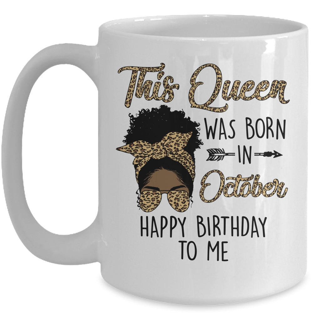 Queen Was Born In October Black Girl Birthday Mothers Day Mug | teecentury