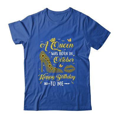 Queen Was Born In October Sunflower Women Birthday Gifts T-Shirt & Tank Top | Teecentury.com
