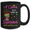 Queen Was Born In September Birthday Girl Black Women African Mug Coffee Mug | Teecentury.com