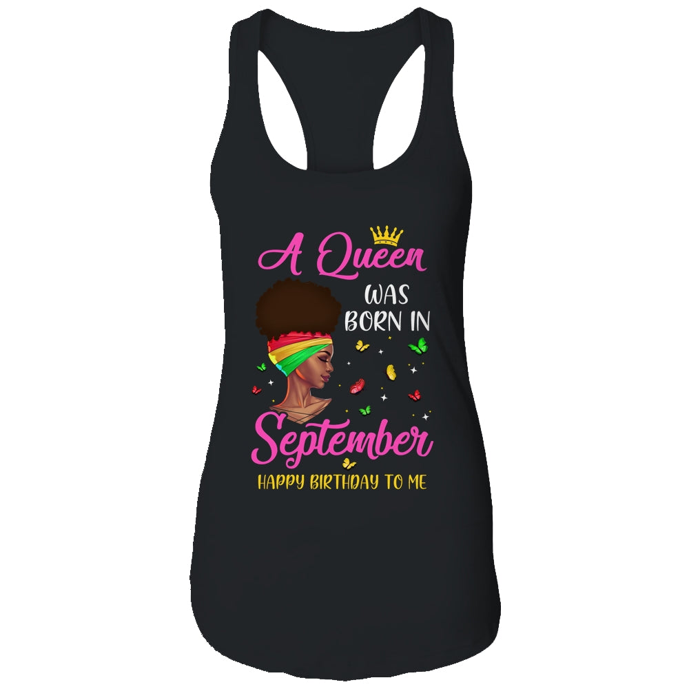 Queen Was Born In September Birthday Girl Black Women African T-Shirt & Tank Top | Teecentury.com