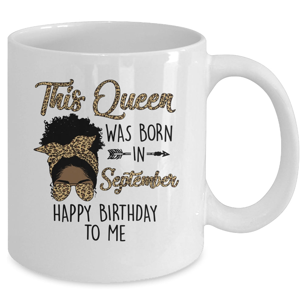 Queen Was Born In September Black Girl Birthday Mothers Day Mug | teecentury
