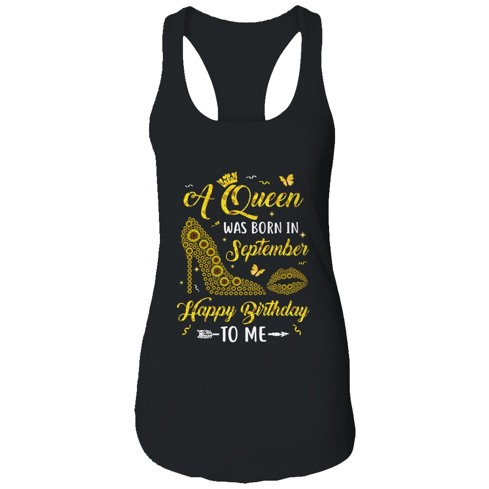 Queen Was Born In September Sunflower Women Birthday Gifts T-Shirt & Tank Top | Teecentury.com