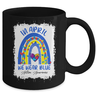 Rainbow Autism In April We Wear Blue Autism Awareness Month Mug Coffee Mug | Teecentury.com