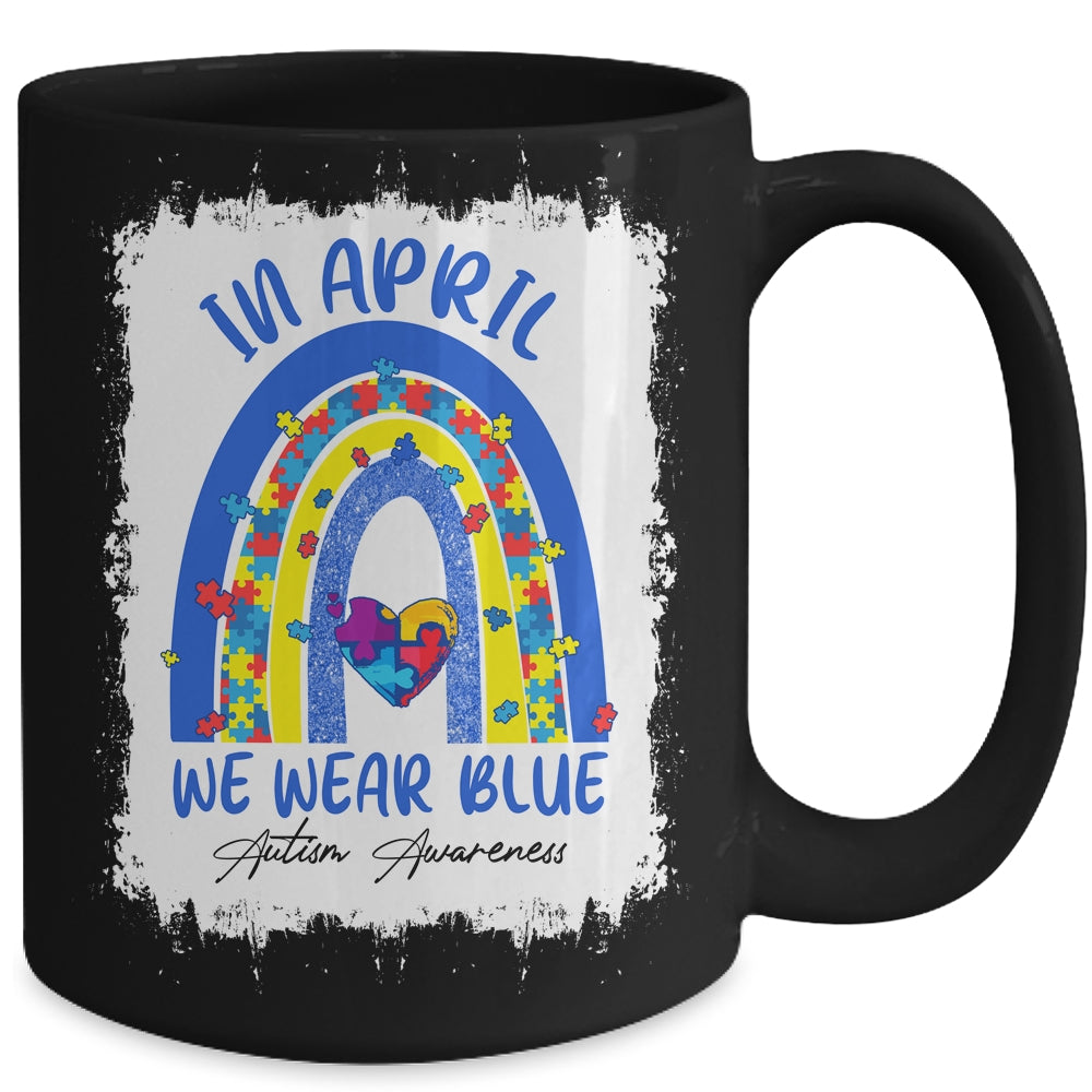 Rainbow Autism In April We Wear Blue Autism Awareness Month Mug Coffee Mug | Teecentury.com