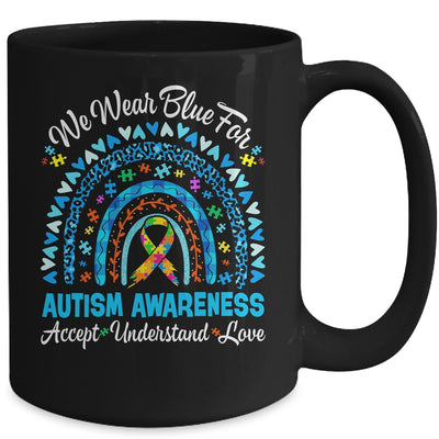 Rainbow Be Kind We Wear Blue For Autism Awareness Support Mug | teecentury