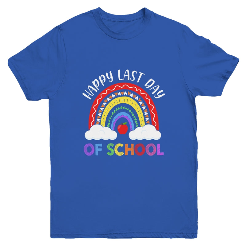 Rainbow Happy Last Day Of School Teacher Boys Girls Kids Youth Shirt ...