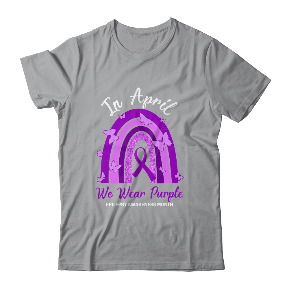 Rainbow In April We Wear Purple Epilepsy Awareness Month T-Shirt & Hoodie | Teecentury.com