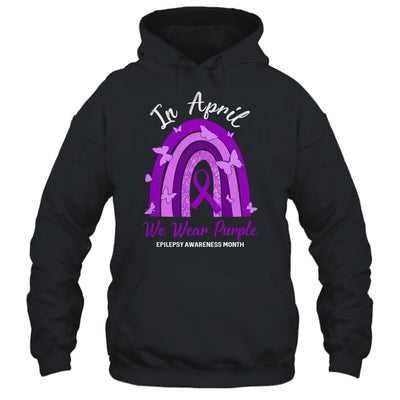 Rainbow In April We Wear Purple Epilepsy Awareness Month T-Shirt & Hoodie | Teecentury.com