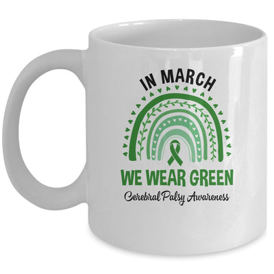 Rainbow In March We Wear Green Cerebral Palsy Awareness Mug | teecentury