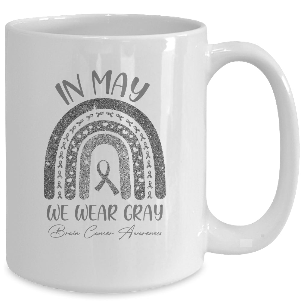 Rainbow In May We Wear Gray Brain Cancer Awareness Month Mug Coffee Mug | Teecentury.com