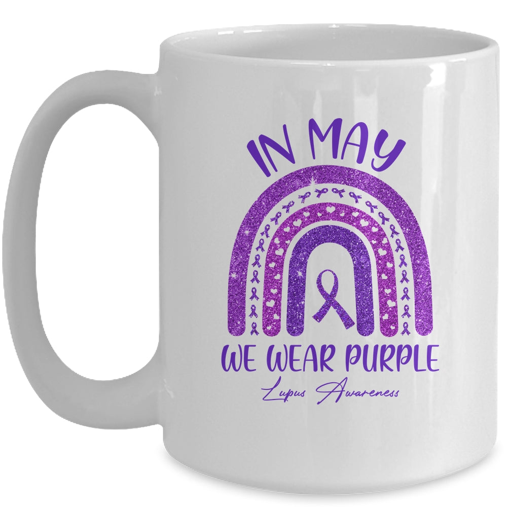 Rainbow In May We Wear Purple Lupus Awareness Month Mug Coffee Mug | Teecentury.com