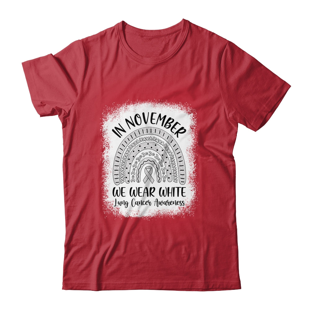 Rainbow In November We Wear White Lung Cancer Awareness T-Shirt & Hoodie | Teecentury.com