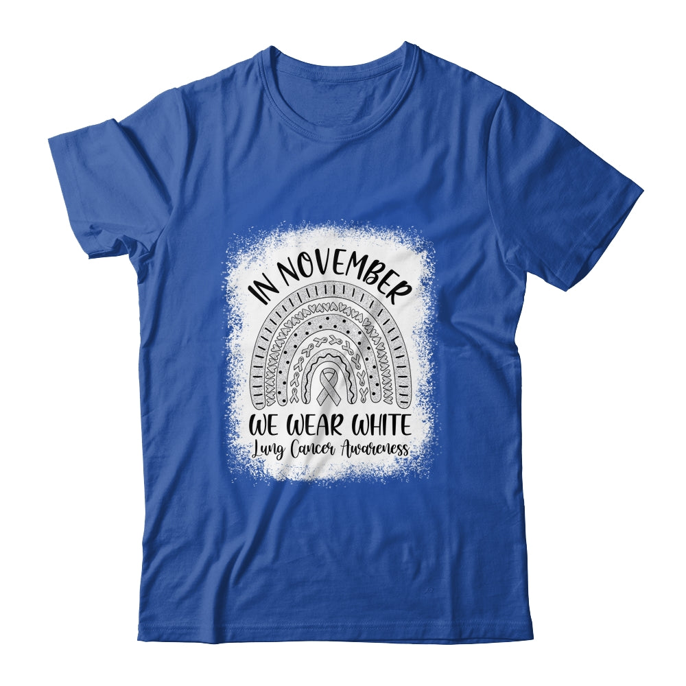 Rainbow In November We Wear White Lung Cancer Awareness T-Shirt & Hoodie | Teecentury.com