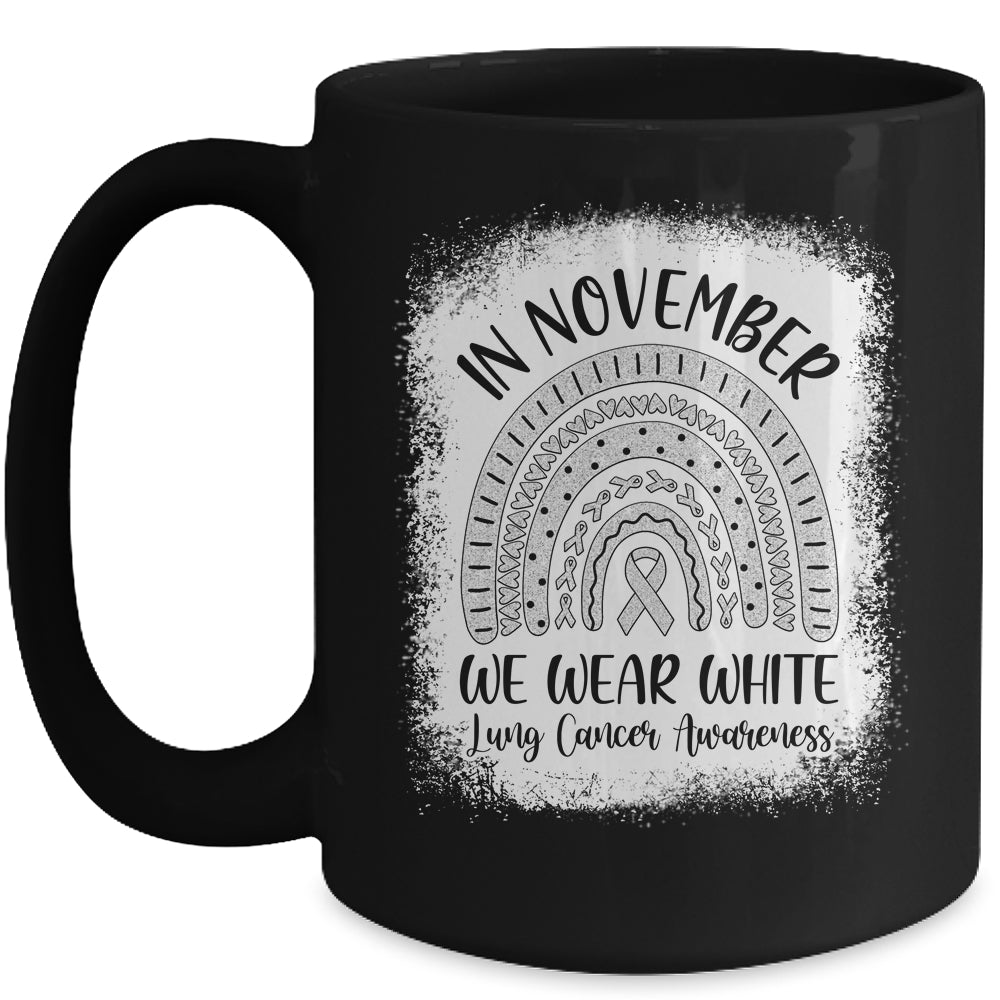 Rainbow In November We Wear White Lung Cancer Awareness Mug Coffee Mug | Teecentury.com