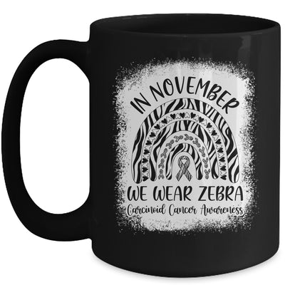 Rainbow In November We Wear Zebra Carcinoid Cancer Awareness Mug Coffee Mug | Teecentury.com