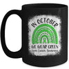 Rainbow In October We Wear Green Liver Cancer Awareness Mug Coffee Mug | Teecentury.com