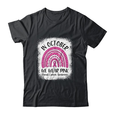 Rainbow In October We Wear Pink Breast Cancer Awareness T-Shirt & Hoodie | Teecentury.com