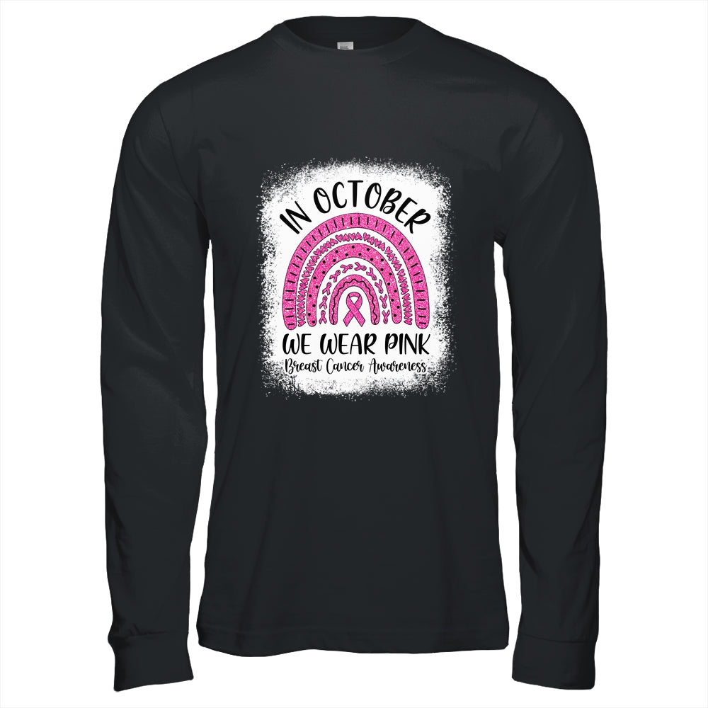 Rainbow In October We Wear Pink Breast Cancer Awareness T-Shirt & Hoodie | Teecentury.com