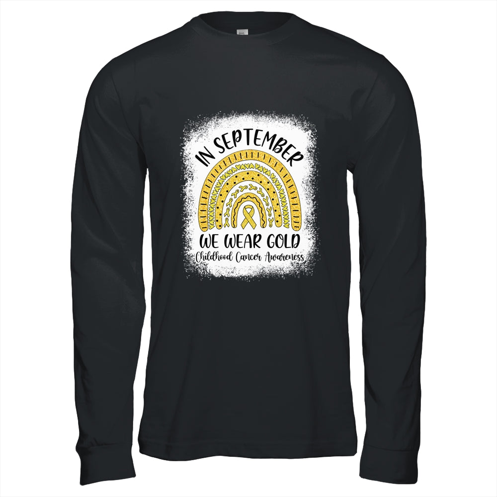 Rainbow In September We Wear Gold Childhood Cancer Awareness T-Shirt & Hoodie | Teecentury.com