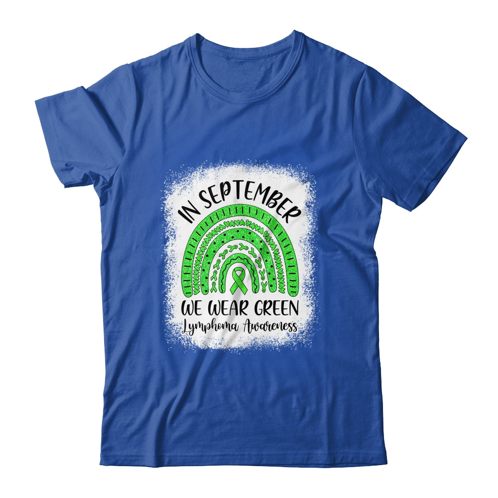 Rainbow In September We Wear Green Lymphoma Awareness T-Shirt & Hoodie | Teecentury.com