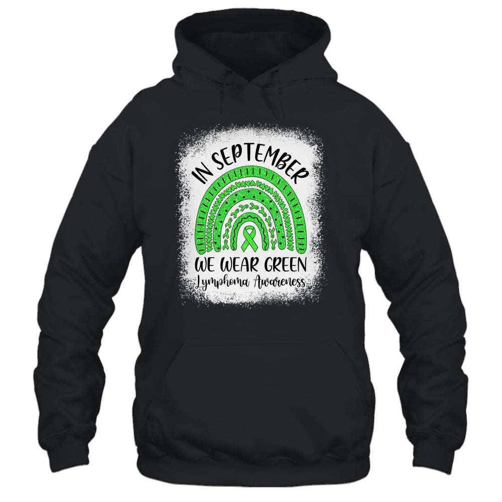 Rainbow In September We Wear Green Lymphoma Awareness T-Shirt & Hoodie | Teecentury.com