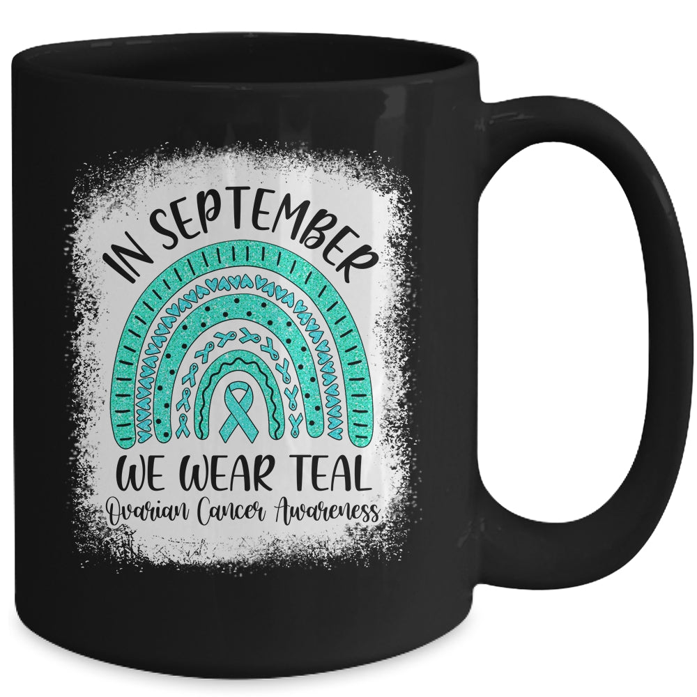 Rainbow In September We Wear Teal Ovarian Cancer Awareness Mug Coffee Mug | Teecentury.com