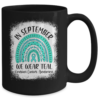 Rainbow In September We Wear Teal Ovarian Cancer Awareness Mug Coffee Mug | Teecentury.com