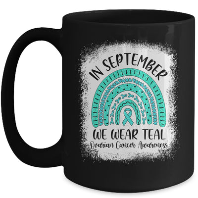 Rainbow In September We Wear Teal Ovarian Cancer Awareness Mug Coffee Mug | Teecentury.com