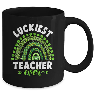 Rainbow Luckiest Teacher Ever Funny St Patricks Day Mug Coffee Mug | Teecentury.com