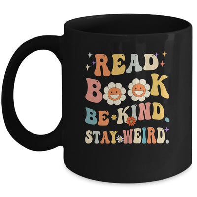 Read Books Be Kind Stay Weird Casual Book Lover Groovy Mug | teecentury