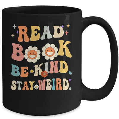 Read Books Be Kind Stay Weird Casual Book Lover Groovy Mug | teecentury