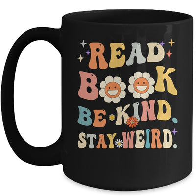 Read Books Be Kind Stay Weird Casual Book Lover Groovy Mug | teecentury