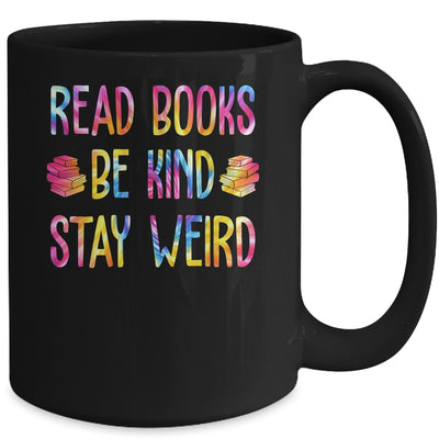 Read Books Be Kind Stay Weird Casual Book Lover Mug | teecentury
