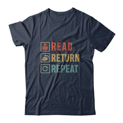 Read Return Repeat Cute Librarian Worker Reading Book Gift T-Shirt & Hoodie | Teecentury.com