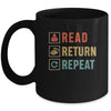 Read Return Repeat Cute Librarian Worker Reading Book Gift Mug Coffee Mug | Teecentury.com