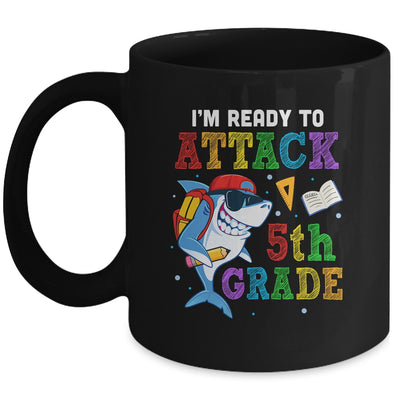 Ready To Attack 5th Grade Shark Back To School Mug Coffee Mug | Teecentury.com