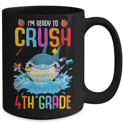 Ready To Crush 4th Grade Shark Back To School Mug Coffee Mug | Teecentury.com