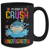 Ready To Crush Kindergarten Shark Back To School Mug Coffee Mug | Teecentury.com