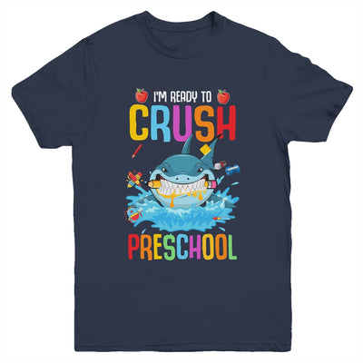 Ready To Crush Preschool Shark Back To School Youth Youth Shirt | Teecentury.com